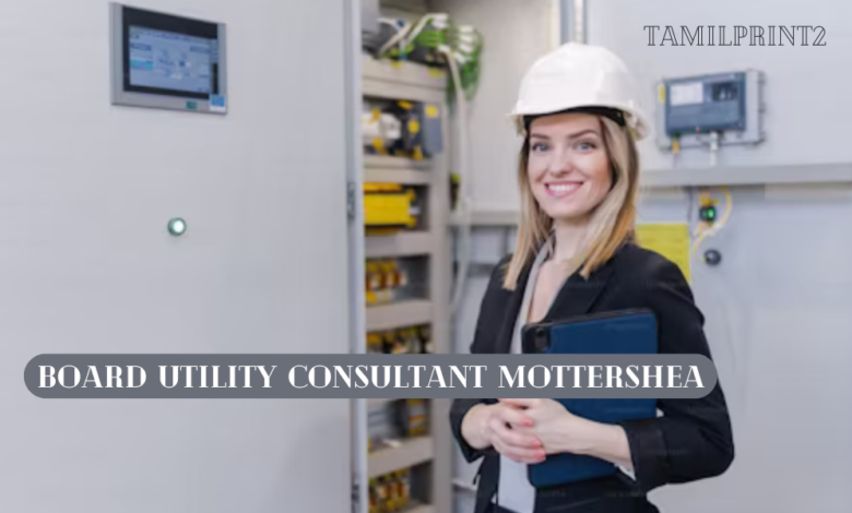Board Utility Consultant Mottershea