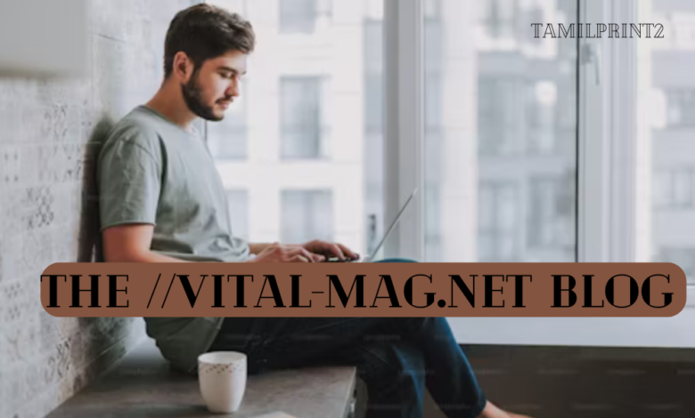 the //vital-mag.net blog