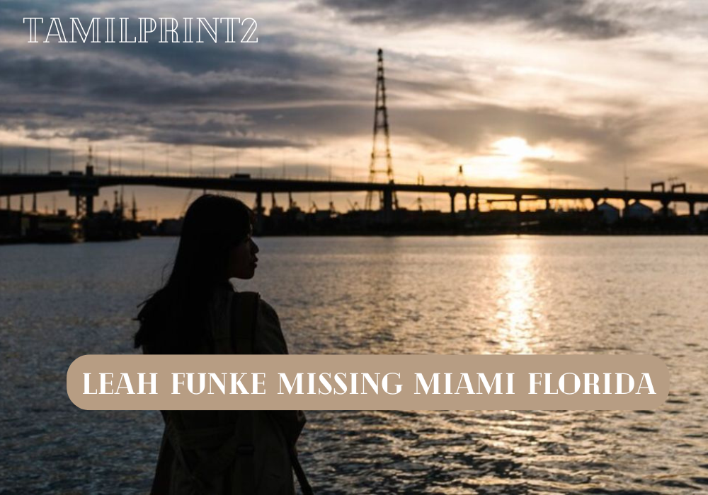 Leah Funke Missing Miami Florida
