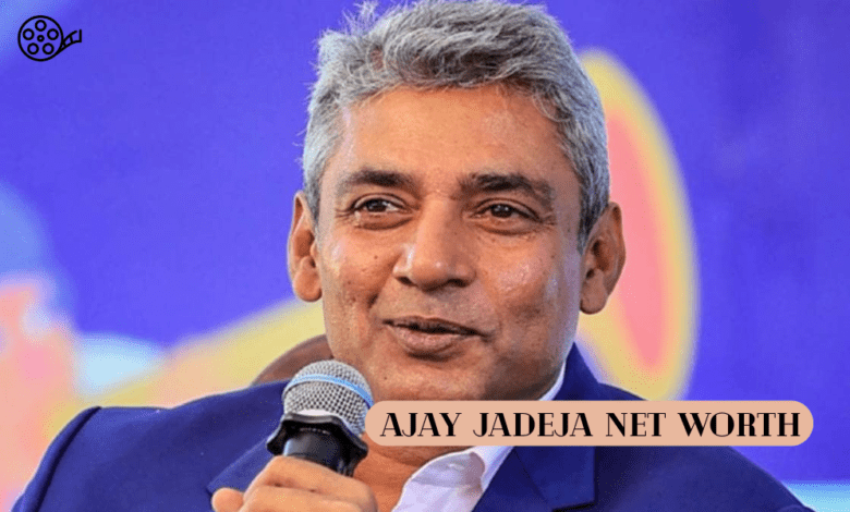 Ajay Jadeja Net Worth