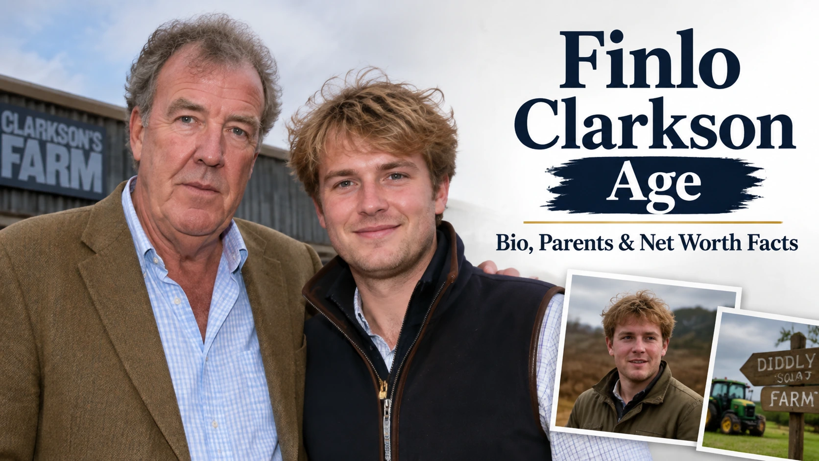 Finlo Clarkson age featuring his biography, parents, family background, and net worth facts with Jeremy Clarkson connection