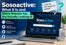 Sosoactive explained with a guide to understanding what the website is and how to identify the real Sosoactive website