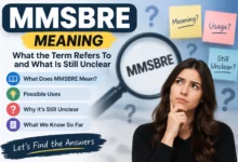 MMSBRE meaning explained with information about the term, possible uses, and why its meaning remains unclear